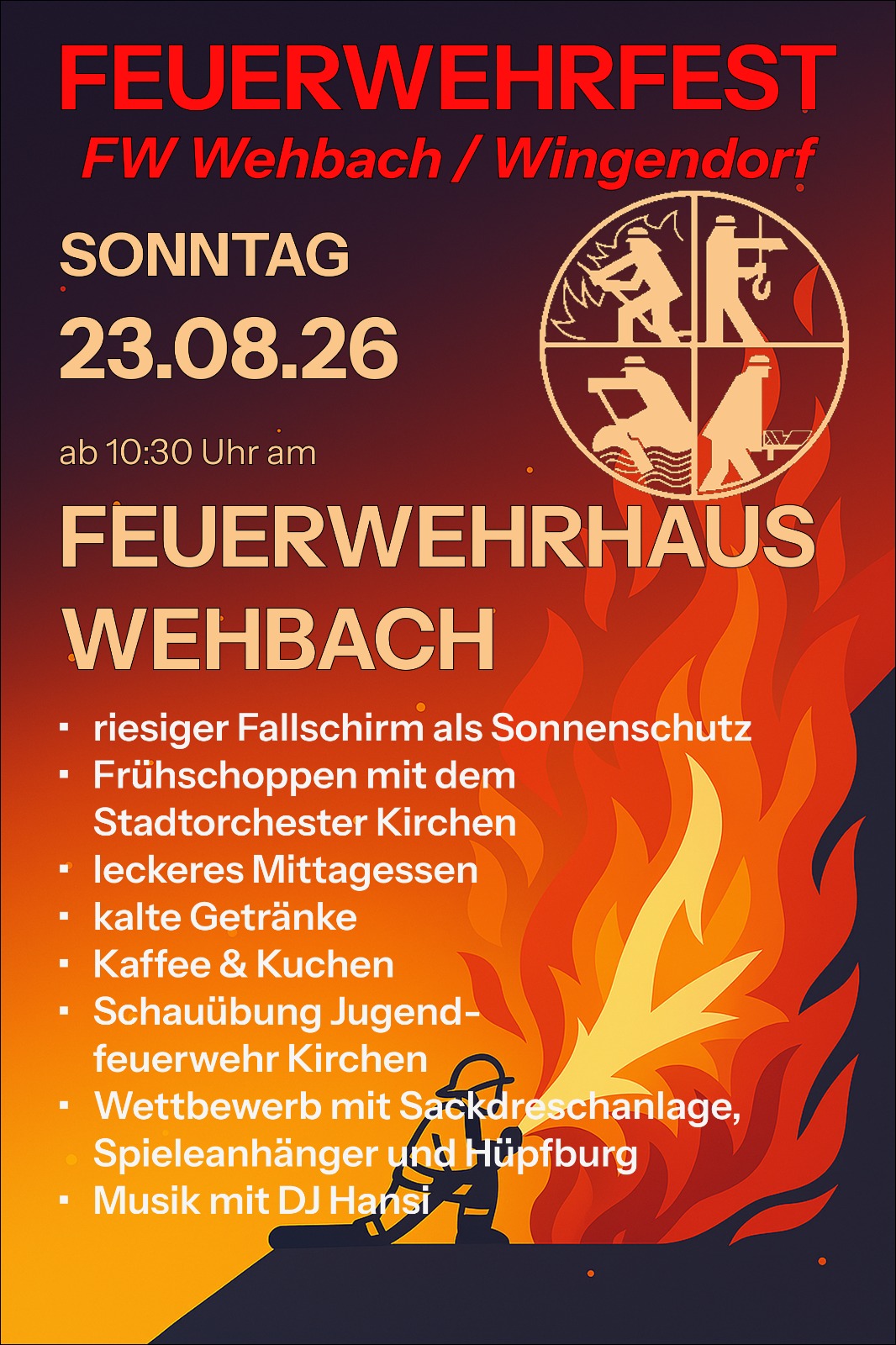 Plakat zum Feuerwehrfest FW Wehbach / Wingendorf am Sonntag, 23.08.2026 ab 10:30 Uhr am Feuerwehrhaus Wehbach